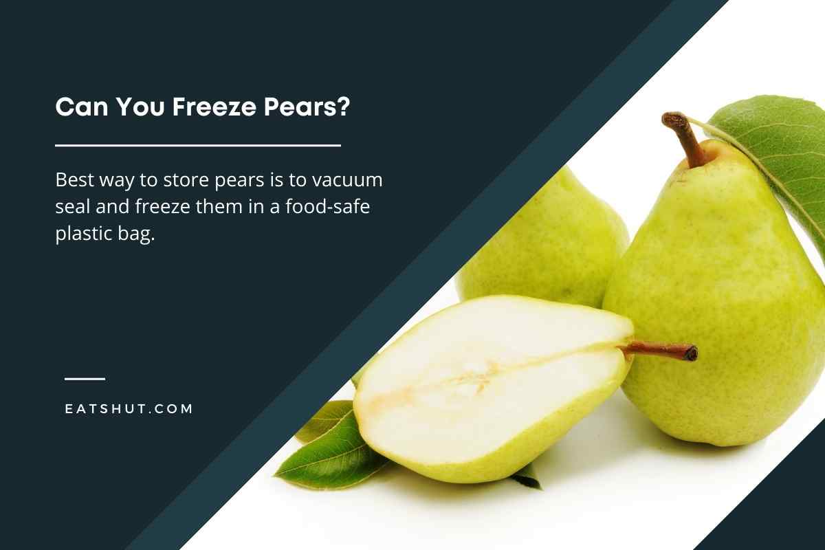 Can You Freeze Pears A Detailed Answer   Can You Freeze Pears 