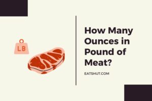 How Many Ounces in Pound of Meat?