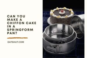 Can You Make A Chiffon Cake In A Springform Pan?